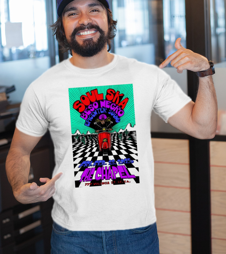 Soul Ska Beso Negro Epicenter Sound The Chapel San Francisco CA Feb 28 2025 T-Shirt