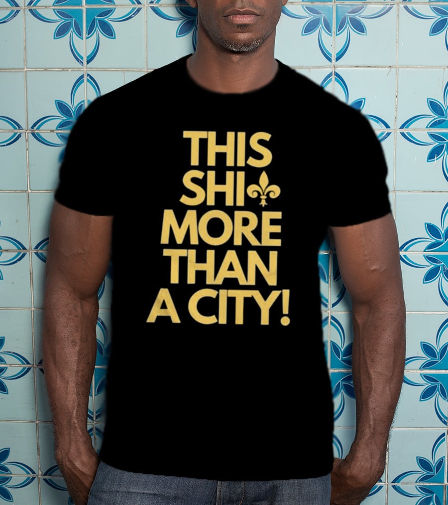 Jono Barnes This Shi More Than A City New Orleans Saints Fleur-de-Lis T-Shirt