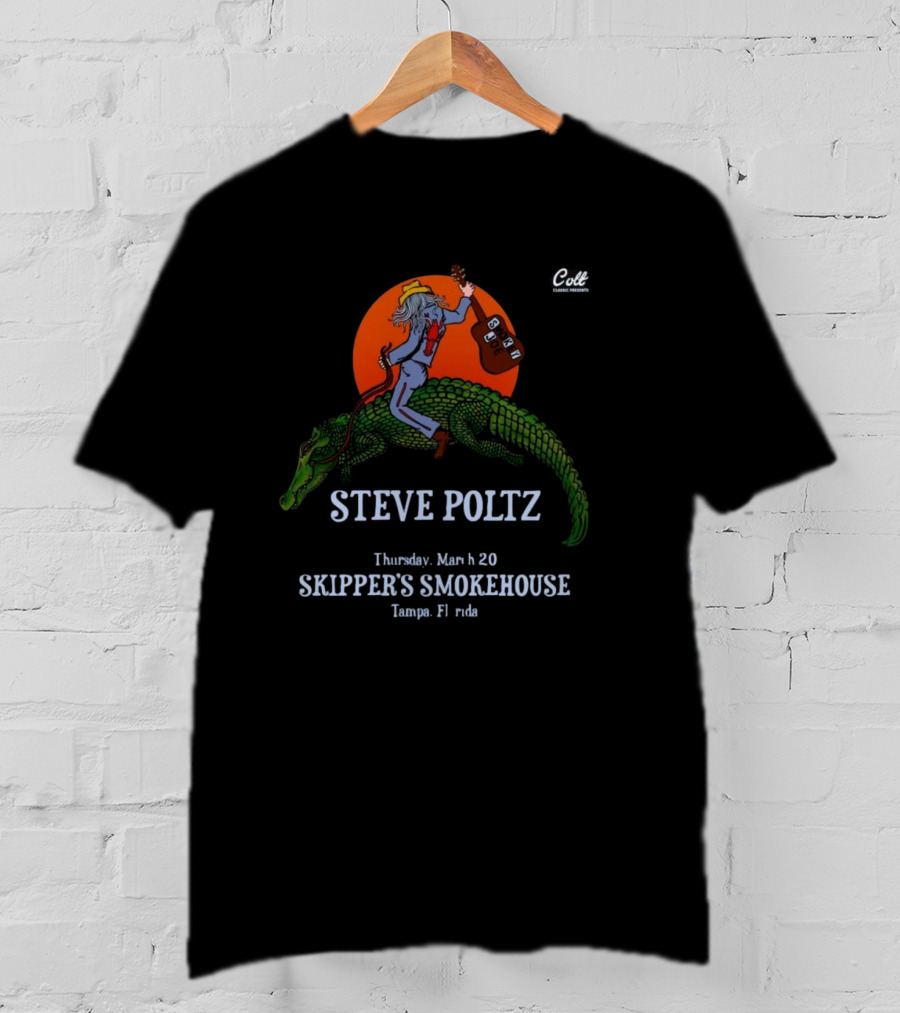 Steve Poltz Live At Skipper’s Smokehouse March 20 Tampa Florida T-Shirt