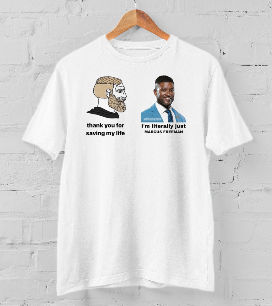 Notre Dame Fighting Irish Thank You For Saving My Life I’m Literally Just Marcus Freeman T-Shirt