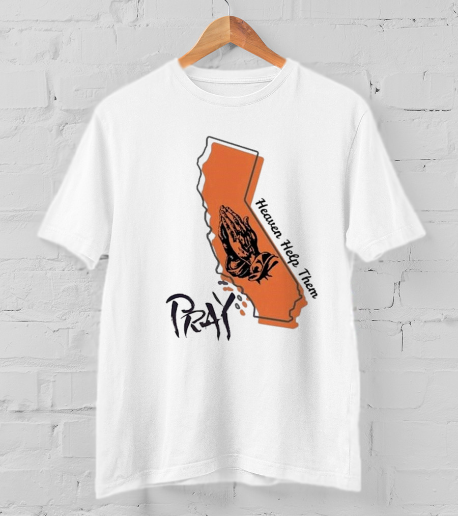 Pray For Los Angeles California Heaven Help Them Map And Hands T-Shirt