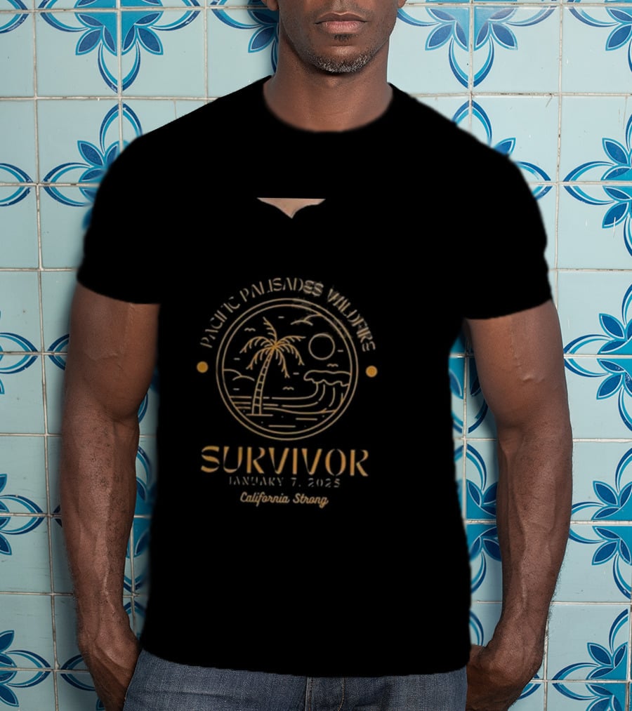Pacific Palisades Wildfire Survivor January 7 2025 California Strong Beach Scene T-Shirt