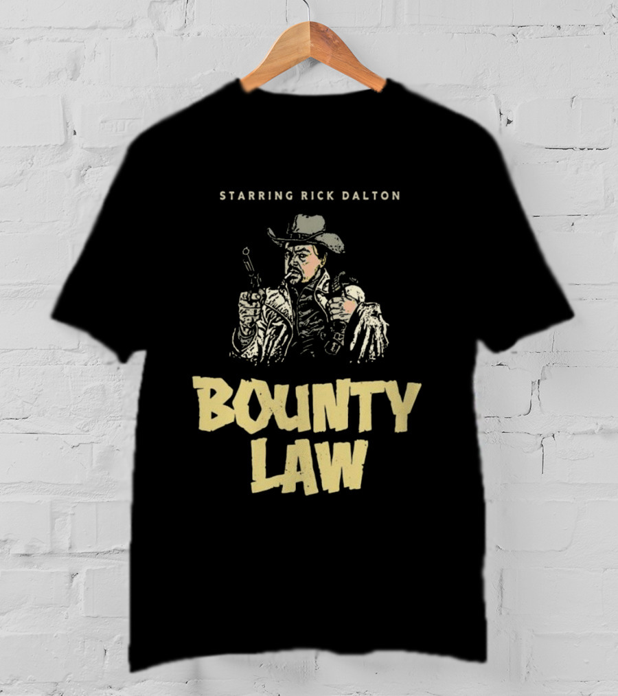 Rick Dalton Starring In Bounty Law Cowboy Adventure T-Shirt