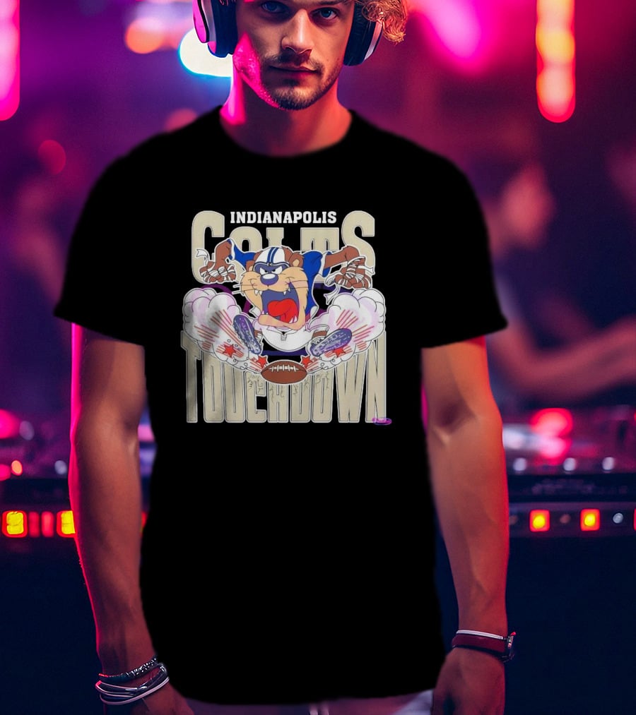 Indianapolis Colts Touchdown NFL Tasmanian Devil 2025 Football Cartoon T-Shirt
