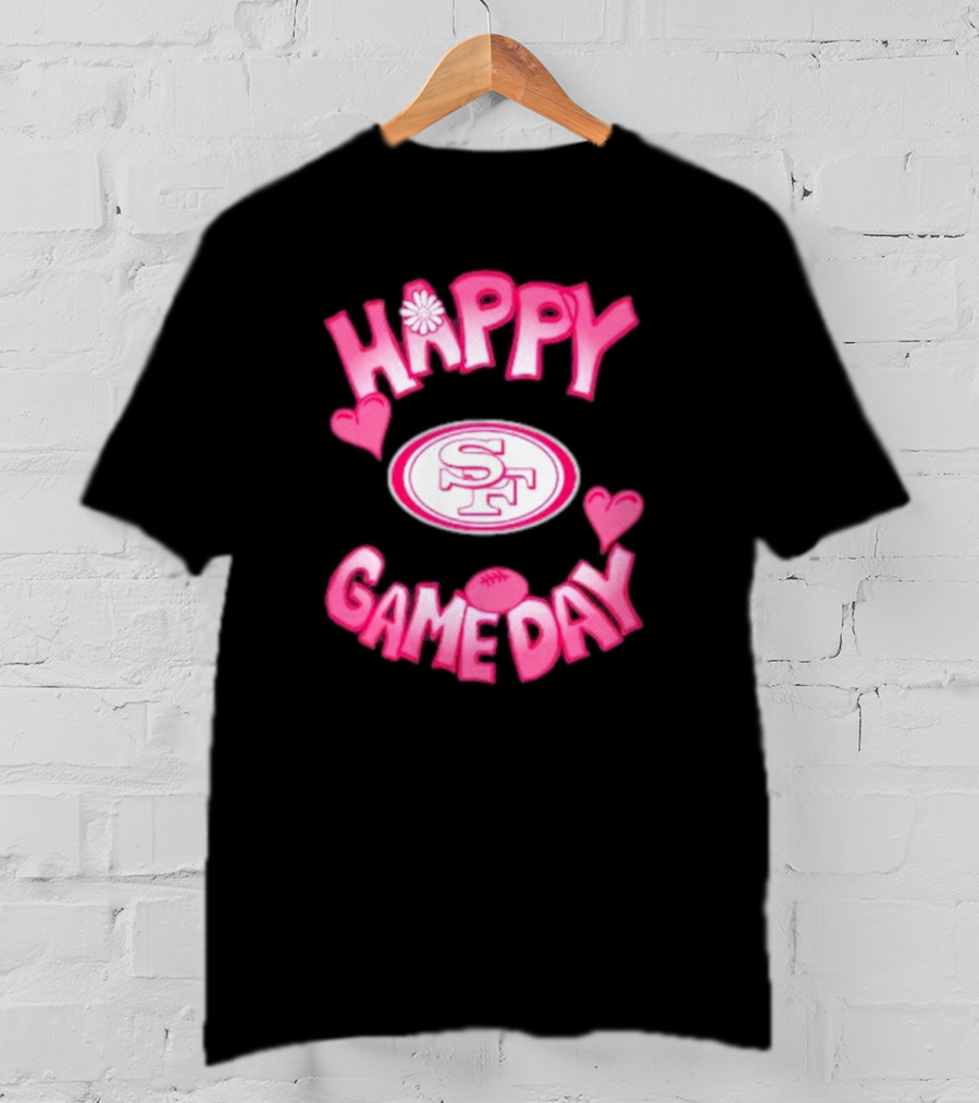 San Francisco 49ers Happy Gameday Valentine's Day 2025 T-Shirt
