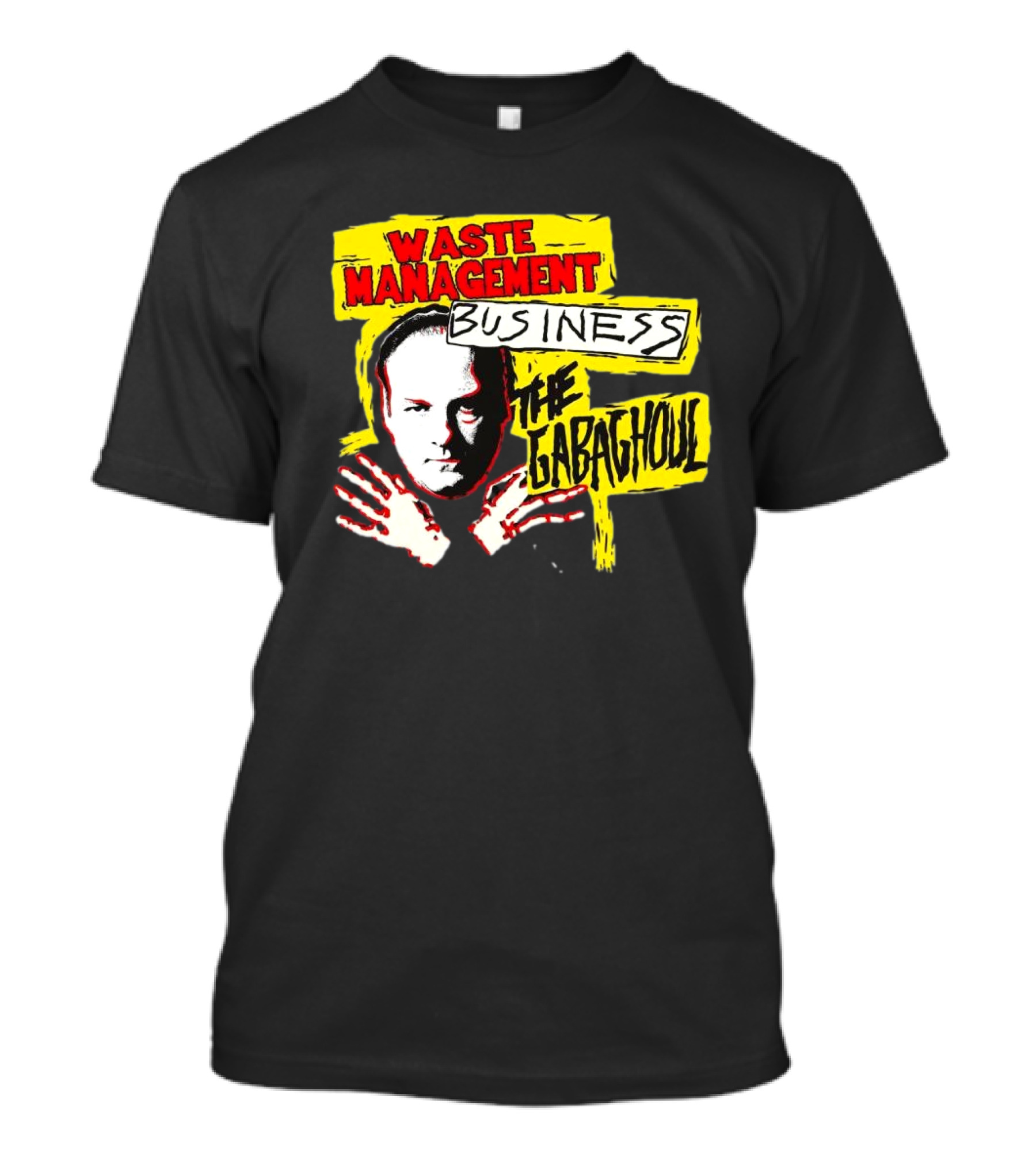 Waste Management Business The Gabaghoul Mobster T-Shirt