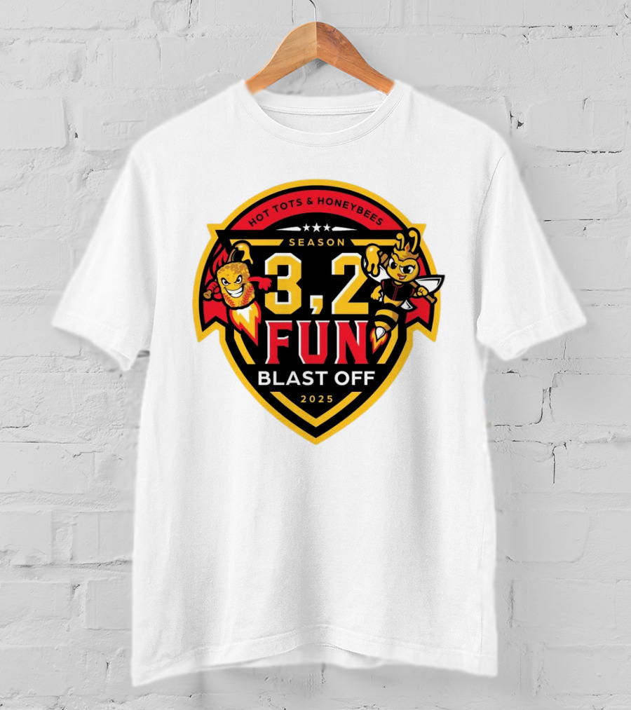 Hot Tots And Honeybees Season 3,2 Fun Blast Off 2025 T-Shirt