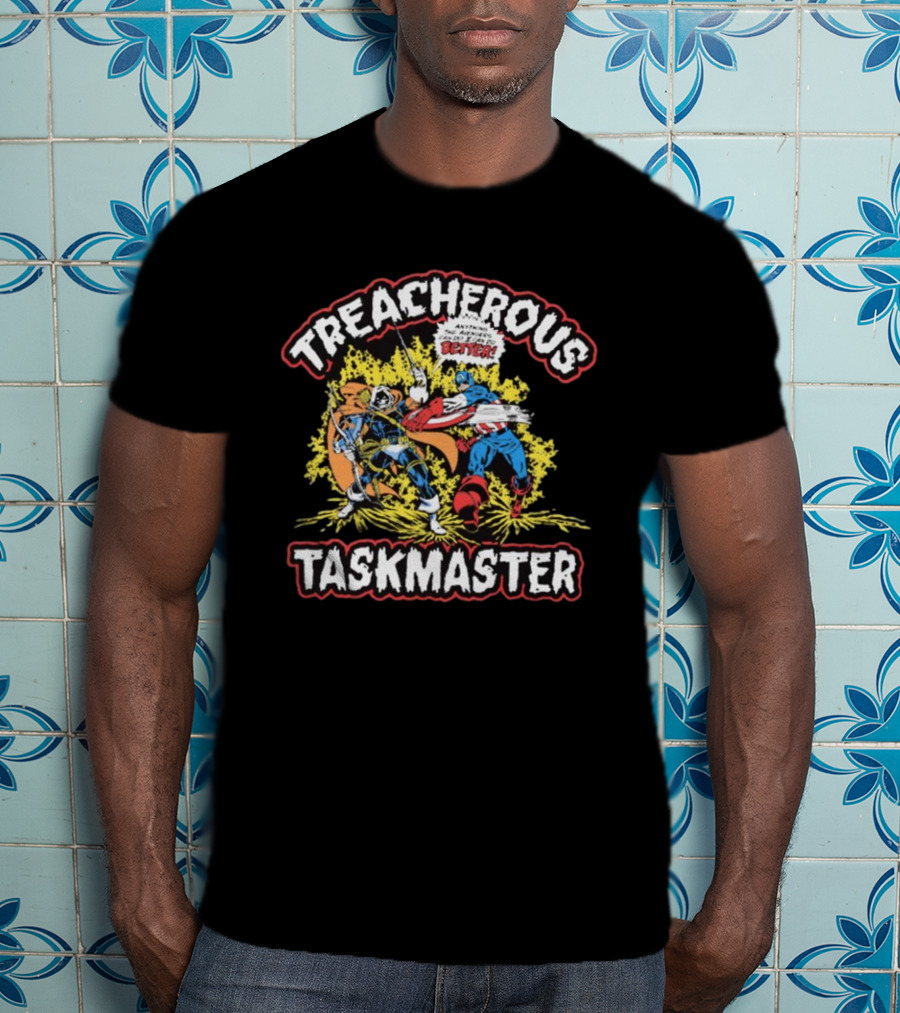 Captain America Treacherous Taskmaster Anything The Avengers Can Do I Can Do Better T-Shirt