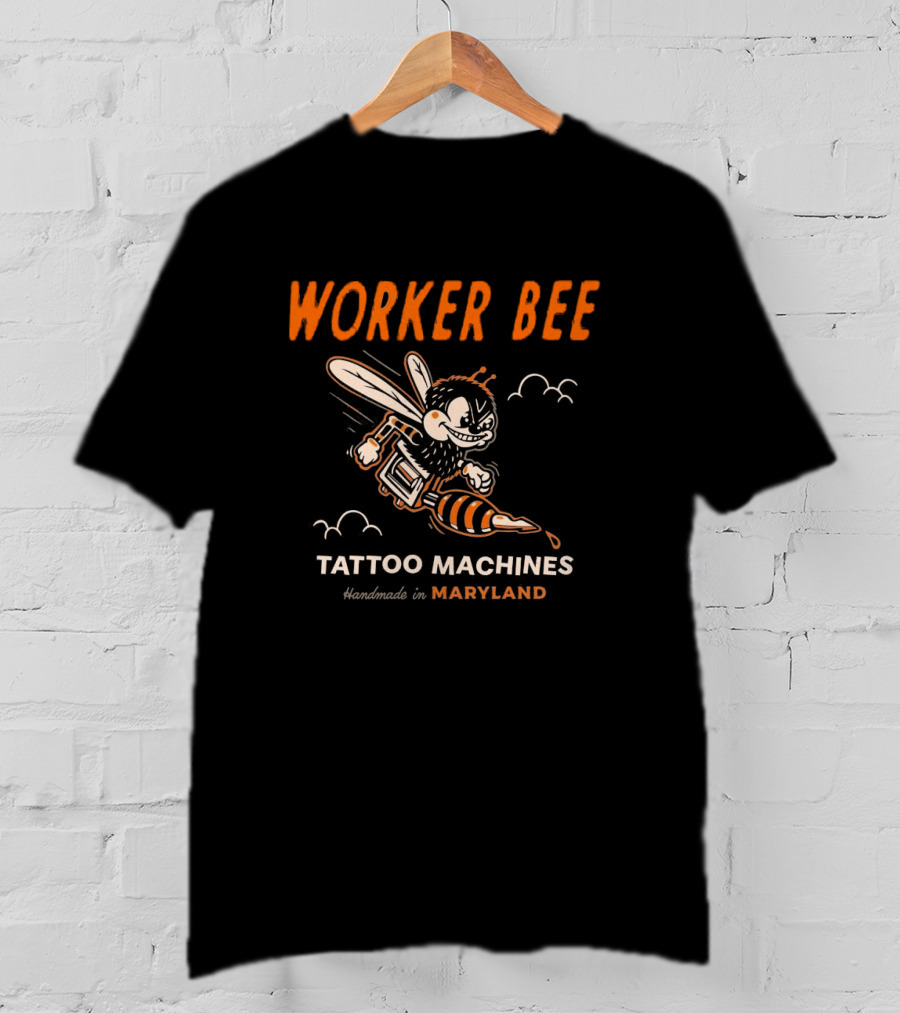 Worker Bee Tattoo Machines Handmade In Maryland T-Shirt
