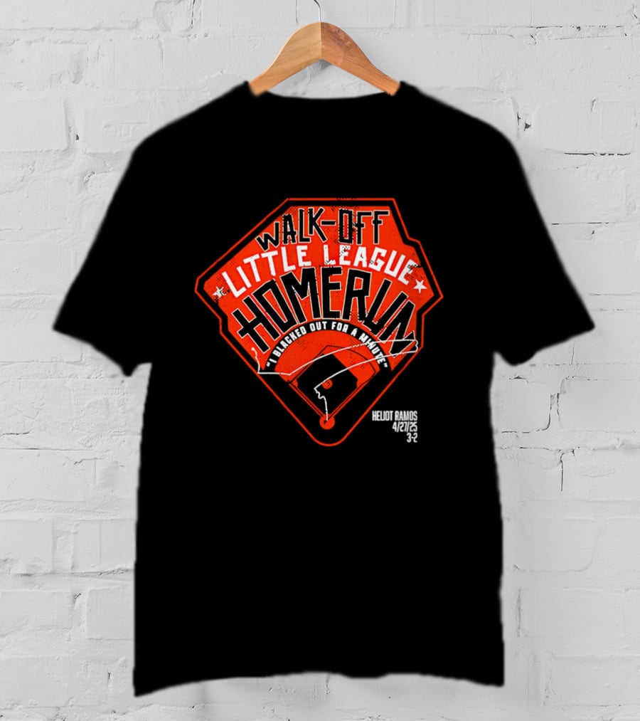 Walk-Off Little League Homerun Heliot Ramos I Blacked Out For A Minute T-Shirt