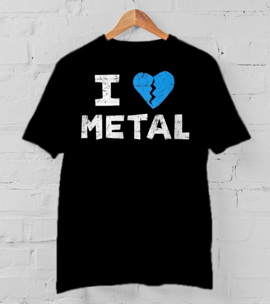I Love Metal Broken Heart Blue Distressed Text T-Shirt