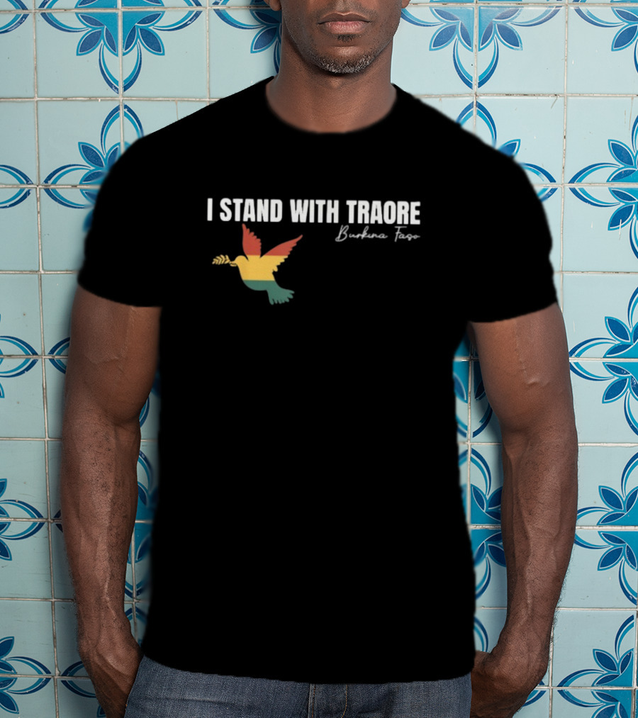 I Stand With Traoré Burkina Faso Dove Olive Branch T-Shirt