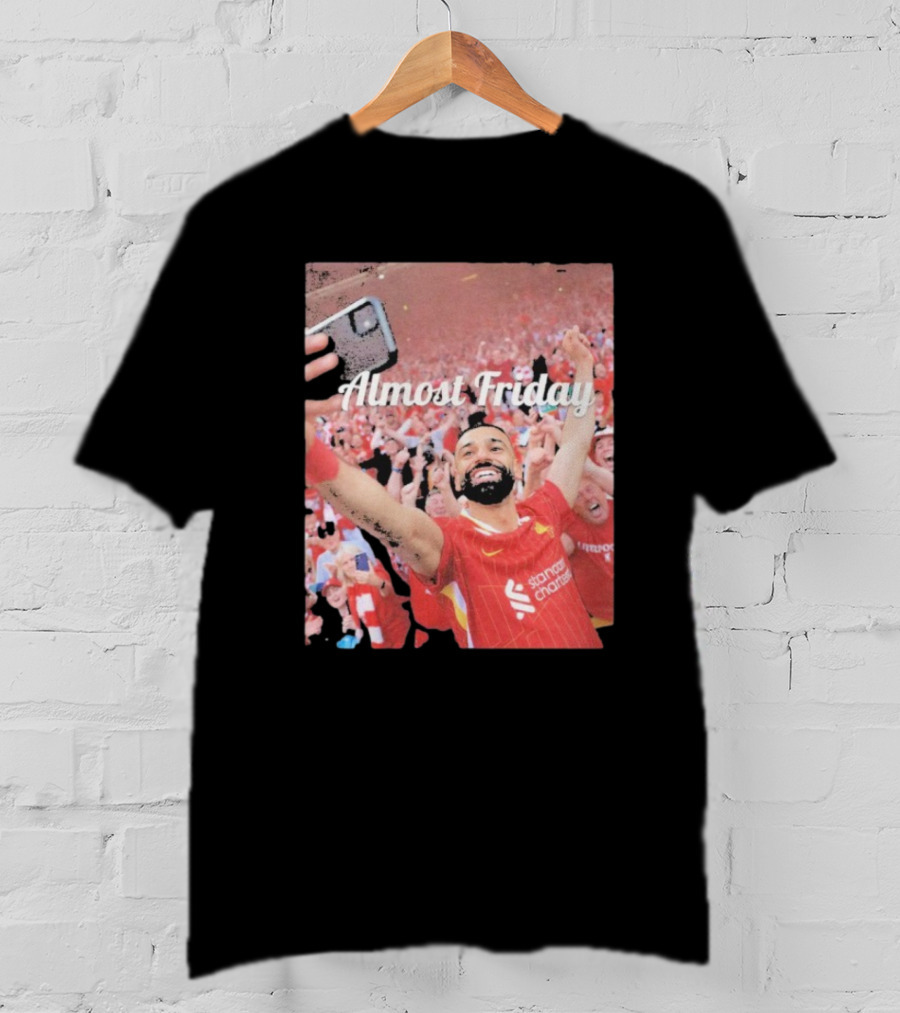 Liverpool Almost Friday Celebration With Fans T-Shirt