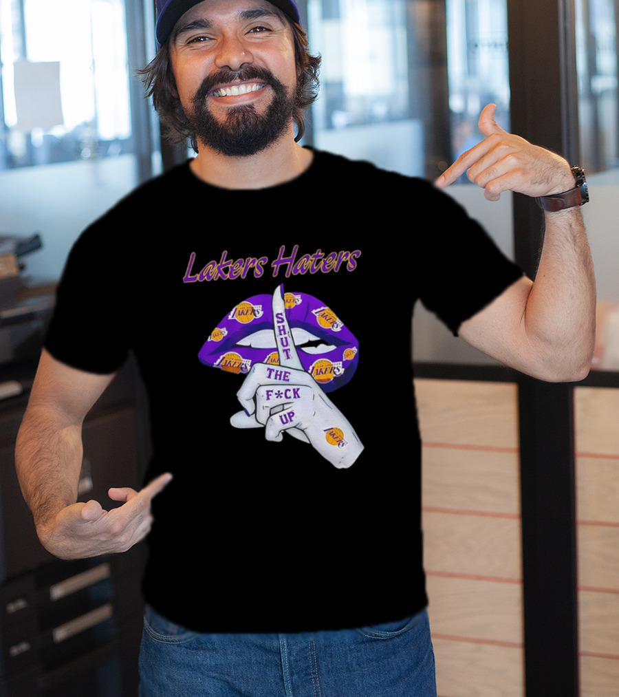Lakers Haters Shut The F*ck Up Lips Finger Gesture Basketball Theme T-Shirt