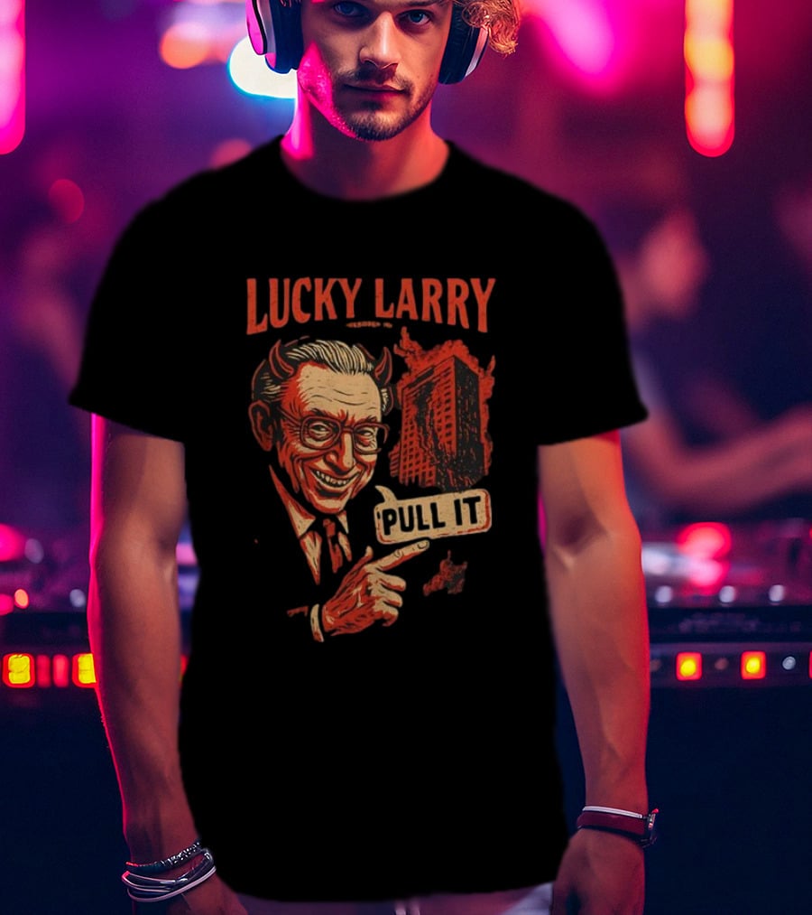 Lucky Larry Pull It Devil Horns Skyscraper T-Shirt