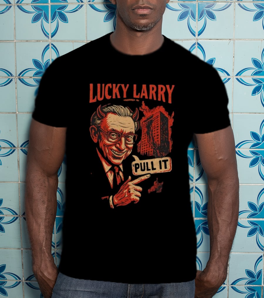 Lucky Larry Pull It Devil Horns Skyscraper T-Shirt