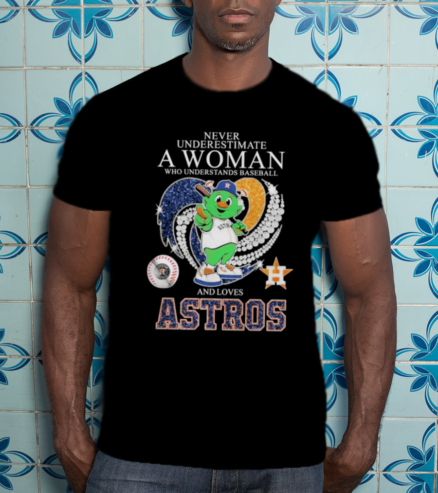 Never Underestimate A Woman Who Understands Baseball And Loves Houston Astros Mascot Diamond Heart T-Shirt