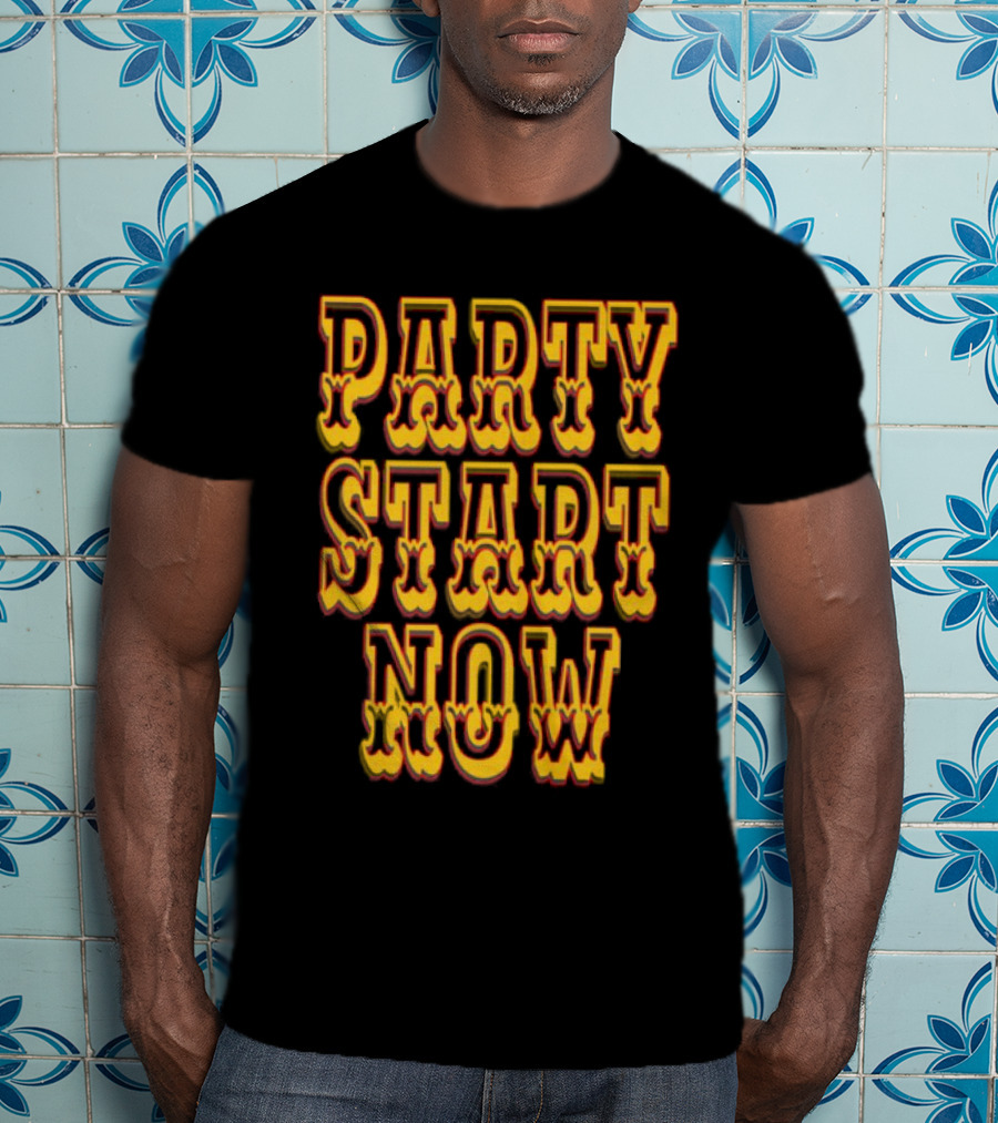 PARTY START NOW Bold Yellow Red Vintage Style T-Shirt