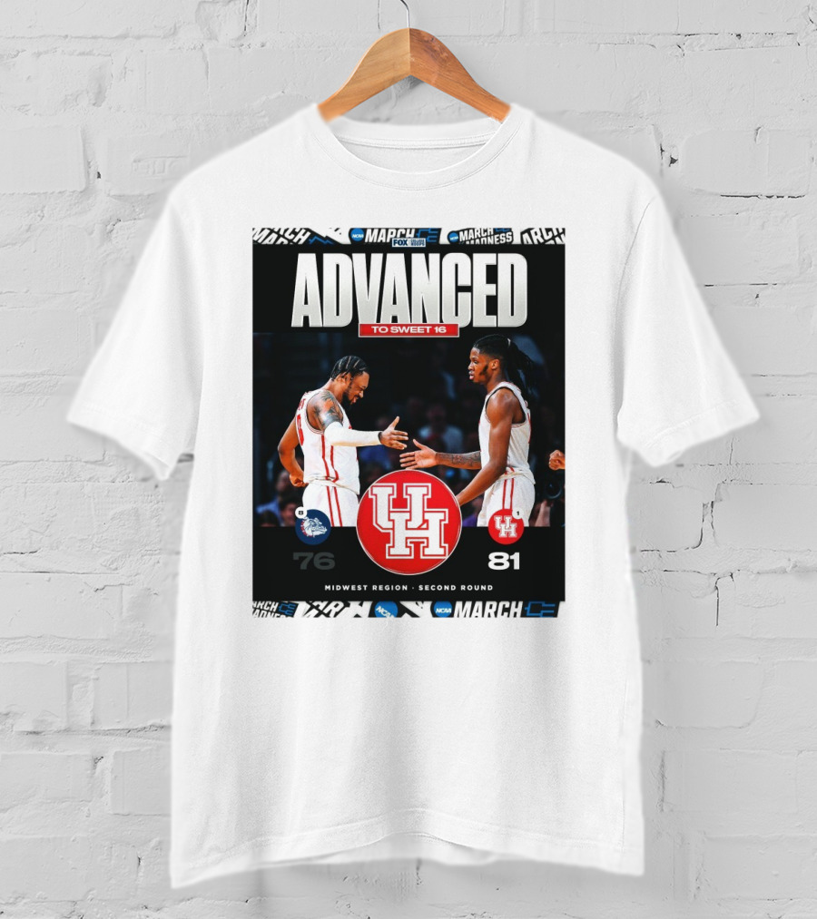 Advanced To Sweet 16 Houston Cougars 81 Gonzaga Bulldogs 76 Midwest Region Second Round T-Shirt