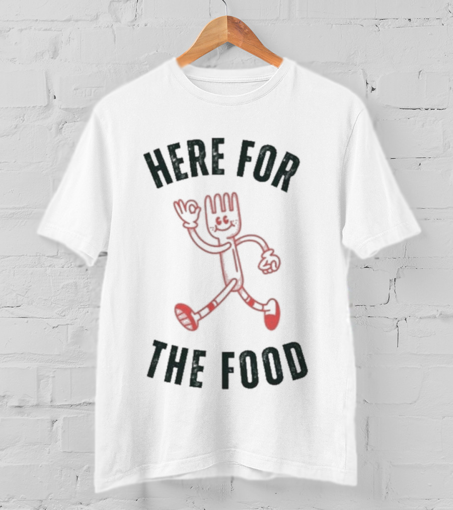 Here For The Food Fork Character T-Shirt
