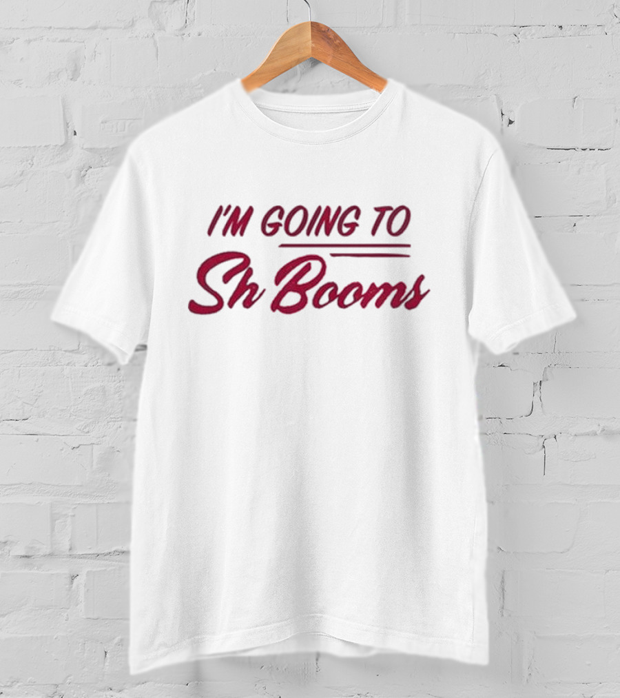 I'm Going To Sh Booms Vintage Retro Inspired T-Shirt