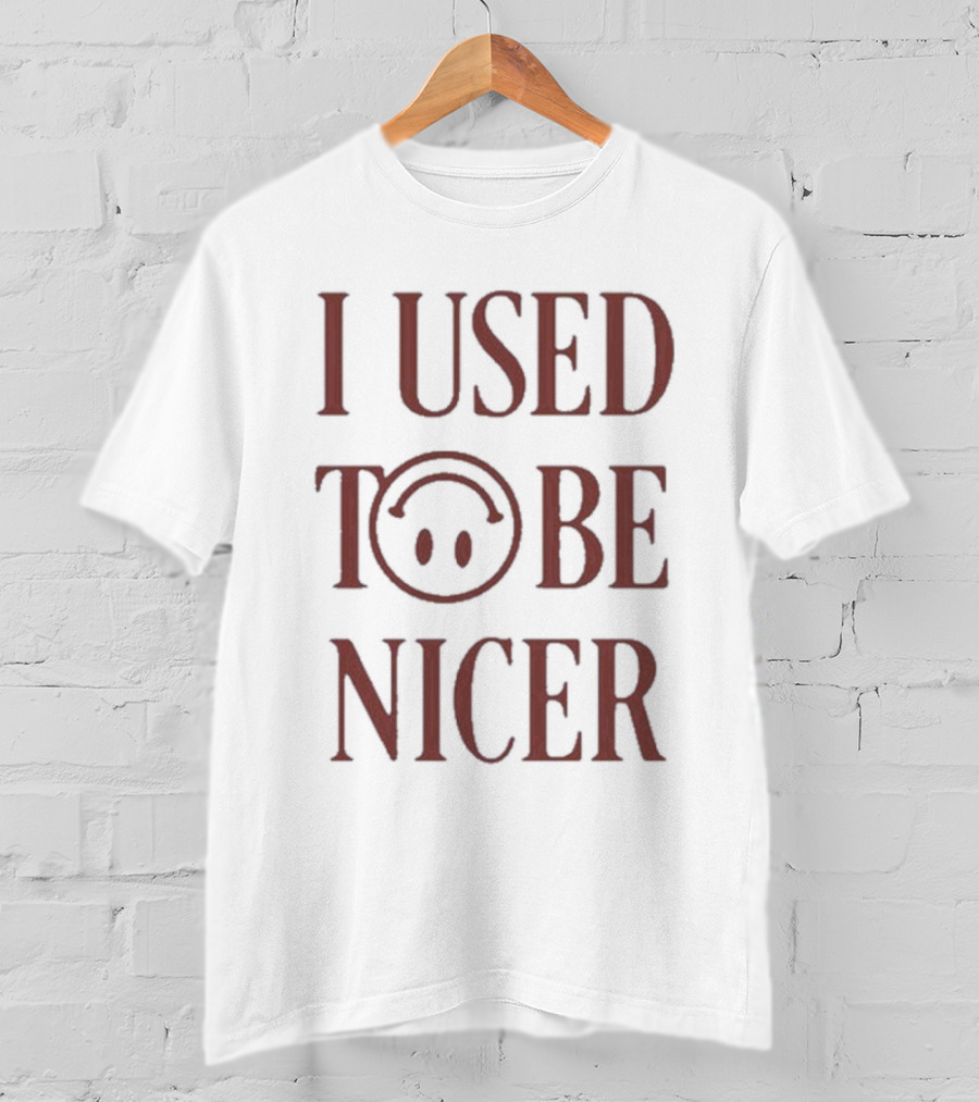 I Used To Be Nicer Smiley Face Emoticon T-Shirt