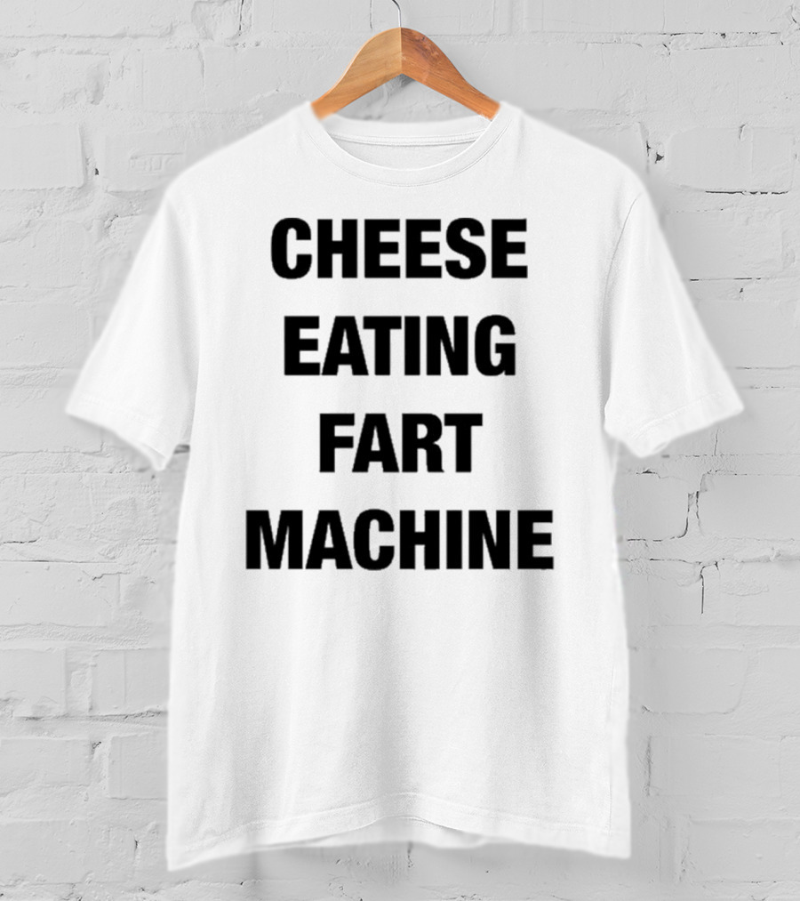 Illegal Cheese Eating Fart Machine Humor T-Shirt