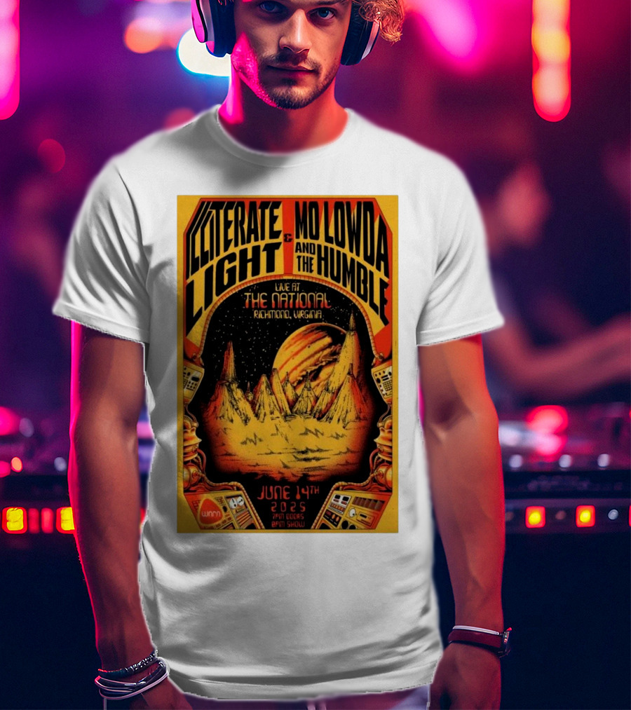Illiterate Light Mo Lowda The Humble Live At The National Richmond Virginia June 14 2025 T-Shirt