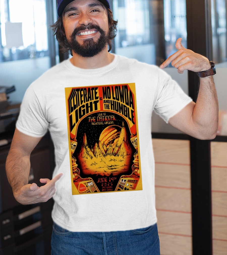 Illiterate Light Mo Lowda The Humble Live At The National Richmond Virginia June 14 2025 T-Shirt
