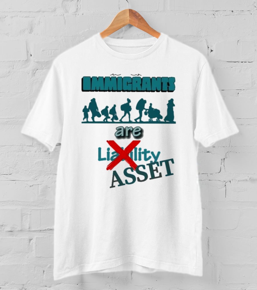 Immigrants Are Not Liability Asset Message With Silhouette Imagery T-Shirt
