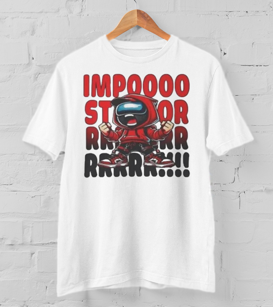 Impossible Impostor Meeeme Rrrr!!! T-Shirt
