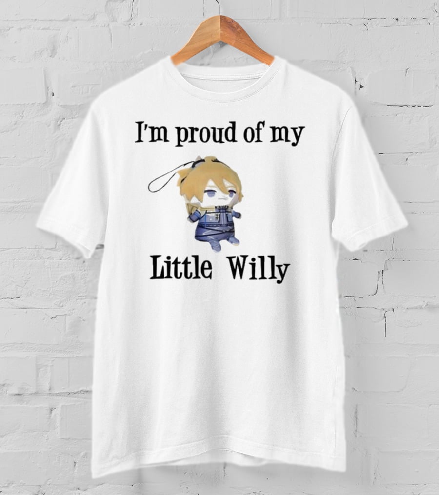 I'm Proud Of My Little Willy Cute Cartoon Character T-Shirt