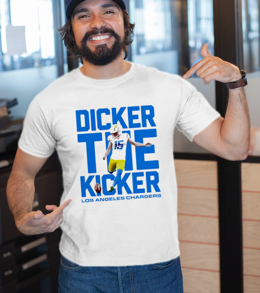 Dicker The Kicker Los Angeles Chargers Football T-Shirt
