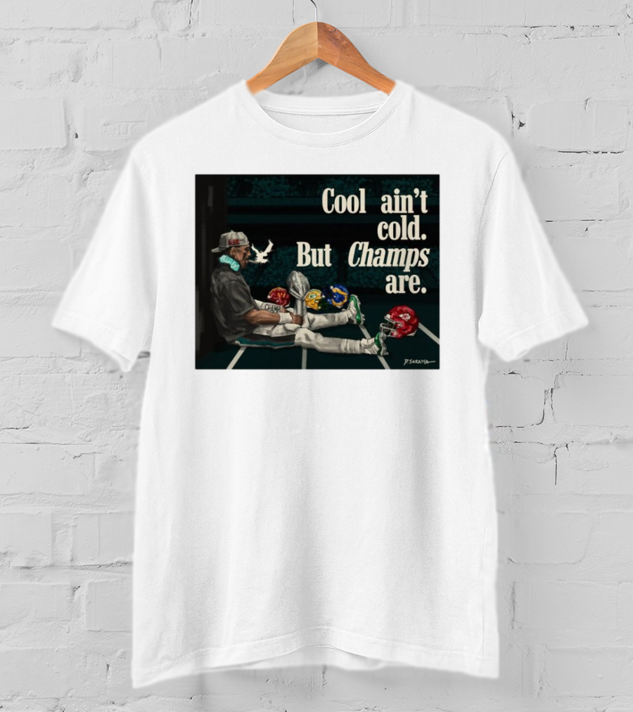 Jalen Hurts Philadelphia Eagles Cool Ain’t Cold But Champs Are Chiefs Packers T-Shirt