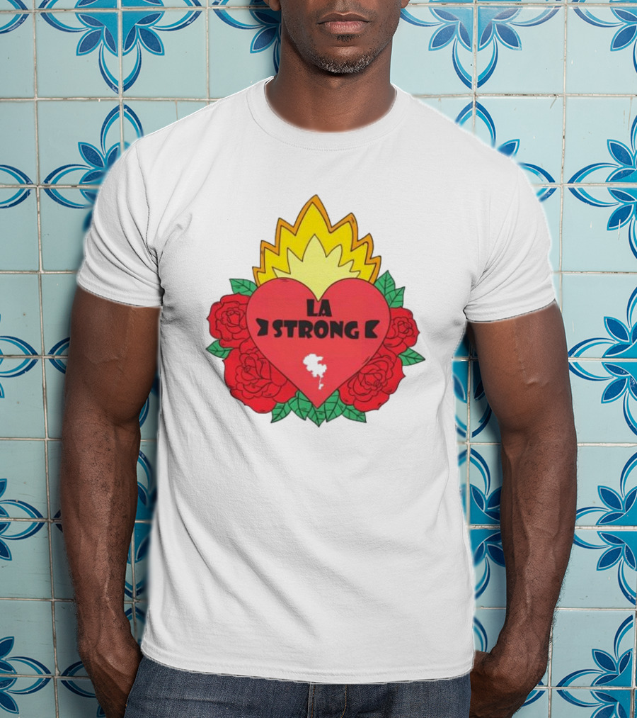 LA Strong Heart With Roses And Flames T-Shirt