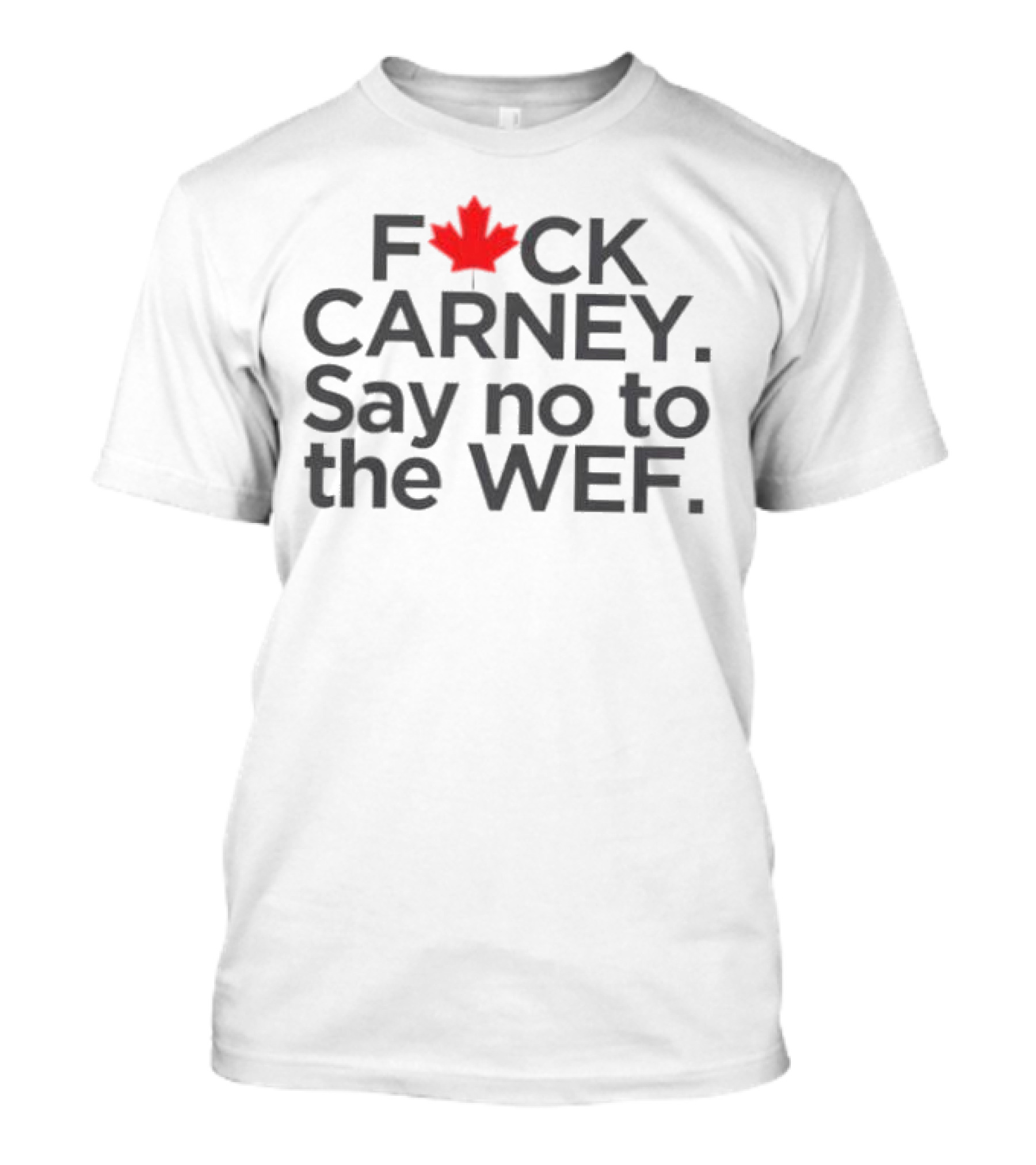 F**K Carney Say No To The WEF Maple Leaf Icon 2025 T-Shirt