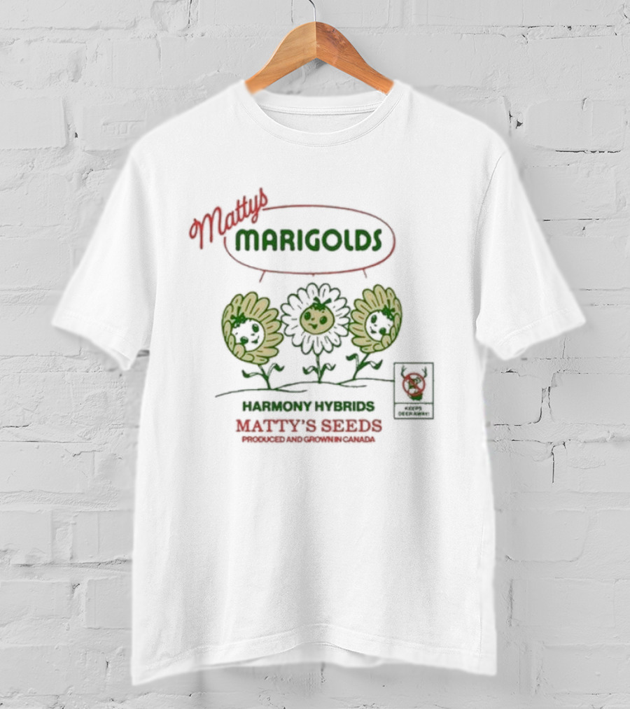 Matty's Marigolds Harmony Hybrids Matty's Seeds Produced And Grown In Canada T-Shirt