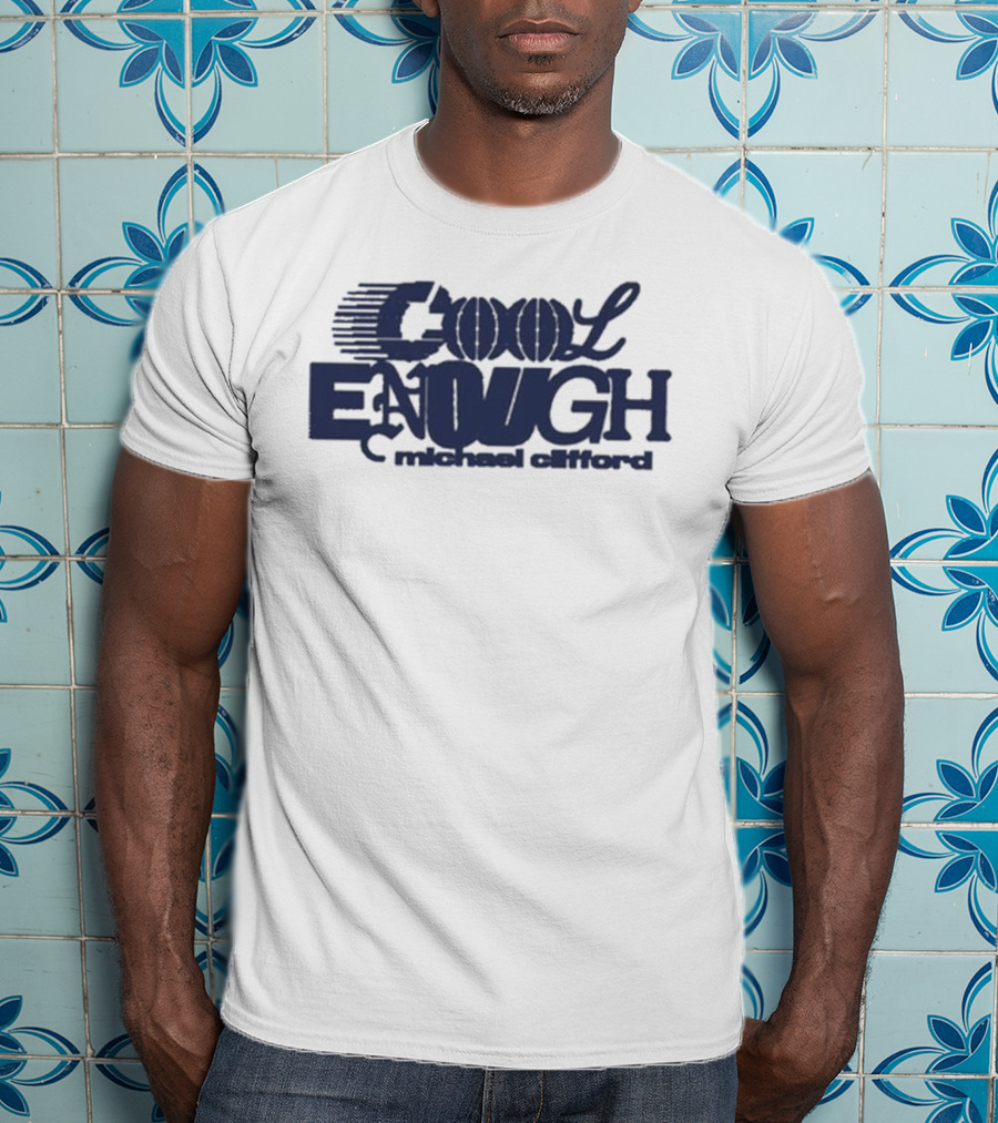 Michael Clifford Cool Enough Text Artwork T-Shirt