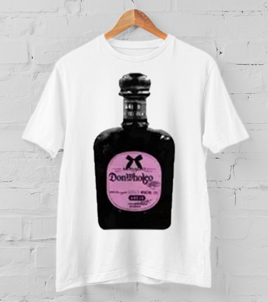 Monaleo Donwholeo Tequila Bottle Pink Label T-Shirt