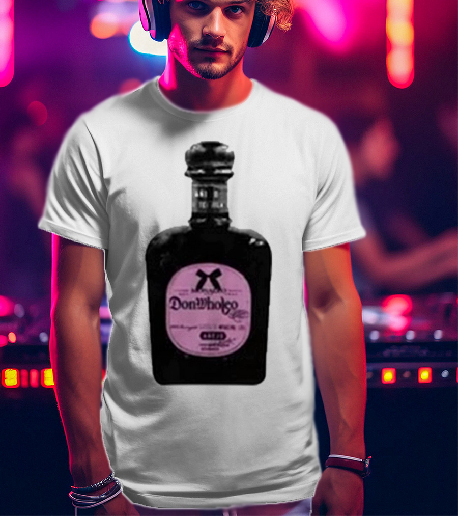 Monaleo Donwholeo Tequila Bottle Pink Label T-Shirt