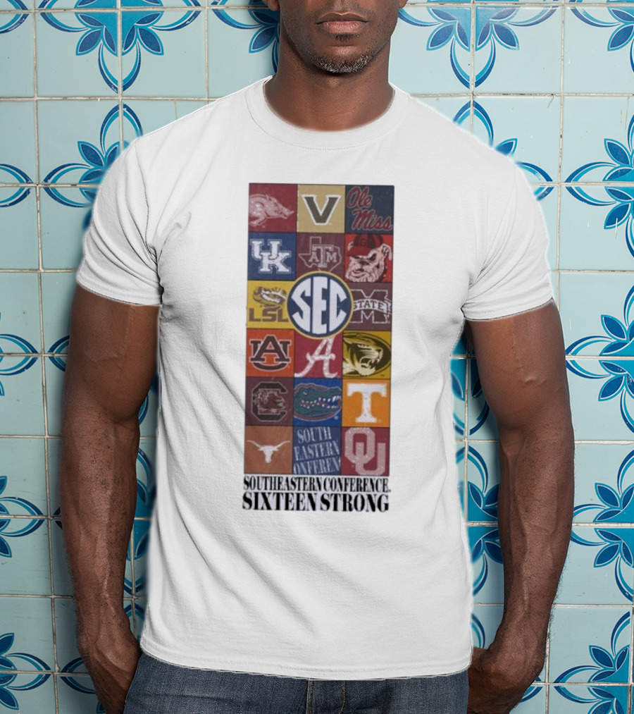 Southeastern Conference SEC Sixteen Strong Ole Miss Vols Razorbacks Kentucky LSU Auburn Alabama Gamecocks Mississippi Gators Longhorns Oklahoma T-Shirt