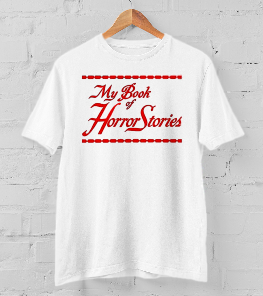 My Book Of Horror Stories Red Gothic Text With Chain Border T-Shirt