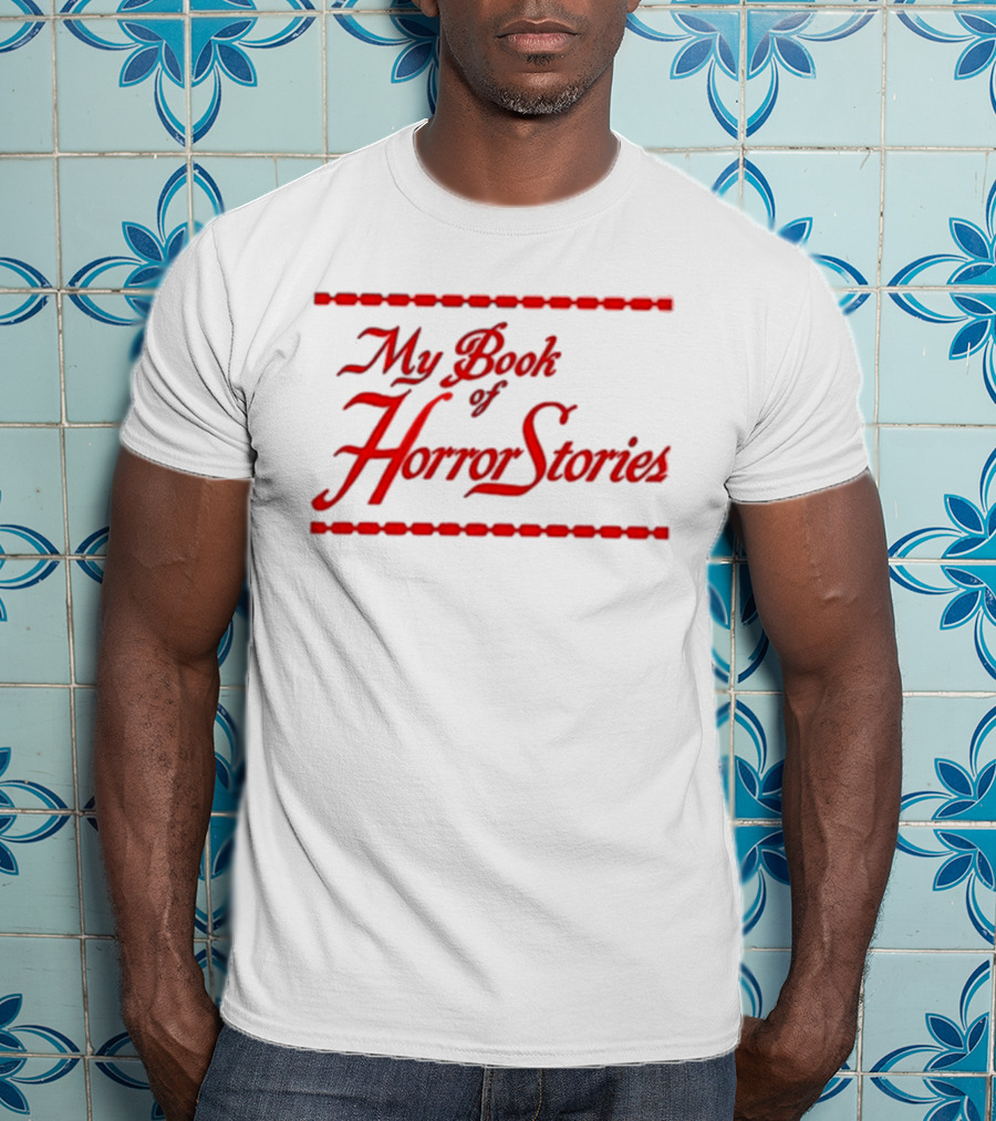 My Book Of Horror Stories Red Gothic Text With Chain Border T-Shirt