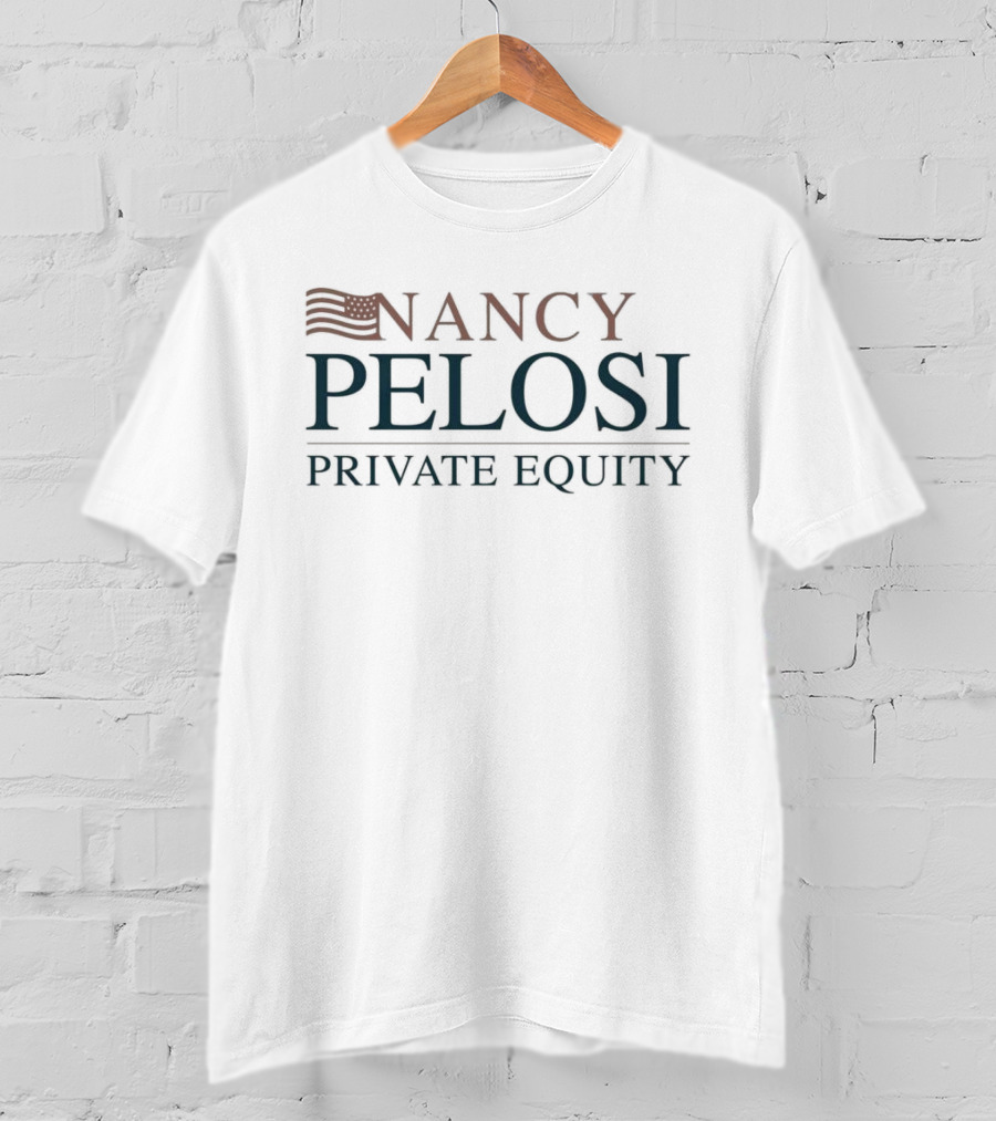 Nancy Pelosi Private Equity Vintage American Flag Influence T-Shirt