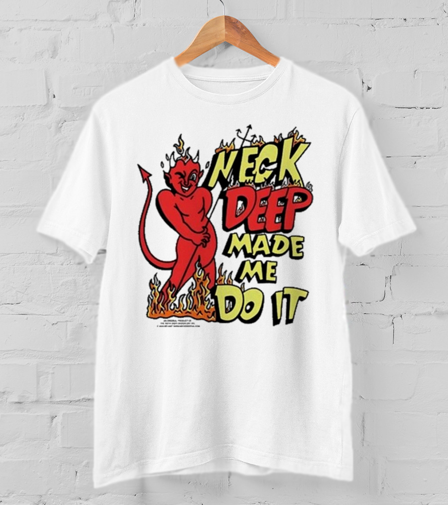 Neck Deep Made Me Do It Devil Flames T-Shirt