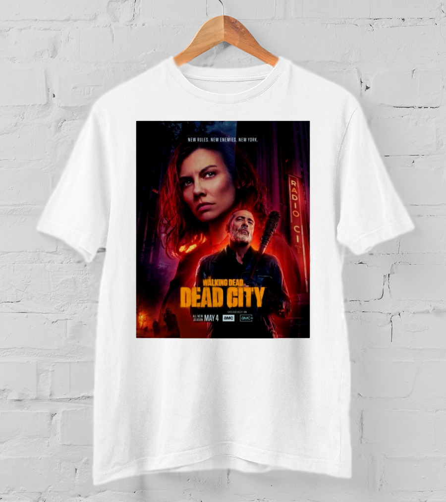 New Rules New Enemies New York The Walking Dead Dead City All New Season May 4 T-Shirt
