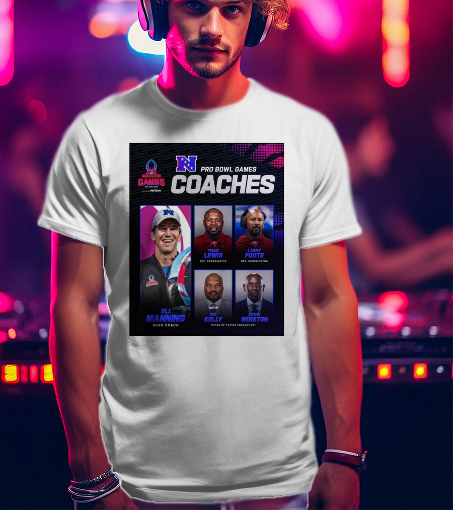 NFC Pro Bowl Games Coaches Eli Manning Thad Lewis Larry Foote Mo Kelly Kevin Winston T-Shirt