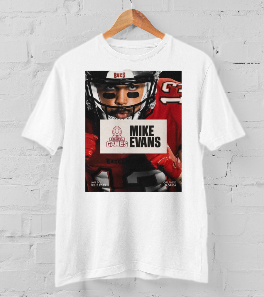 Pro Bowl Games 2025 Mike Evans Tampa Bay Buccaneers Jan 30 – Feb 2 Orlando Florida T-Shirt