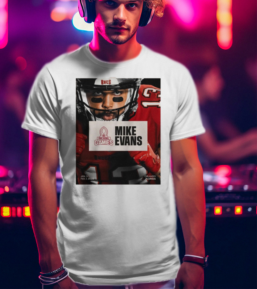 Pro Bowl Games 2025 Mike Evans Tampa Bay Buccaneers Jan 30 – Feb 2 Orlando Florida T-Shirt
