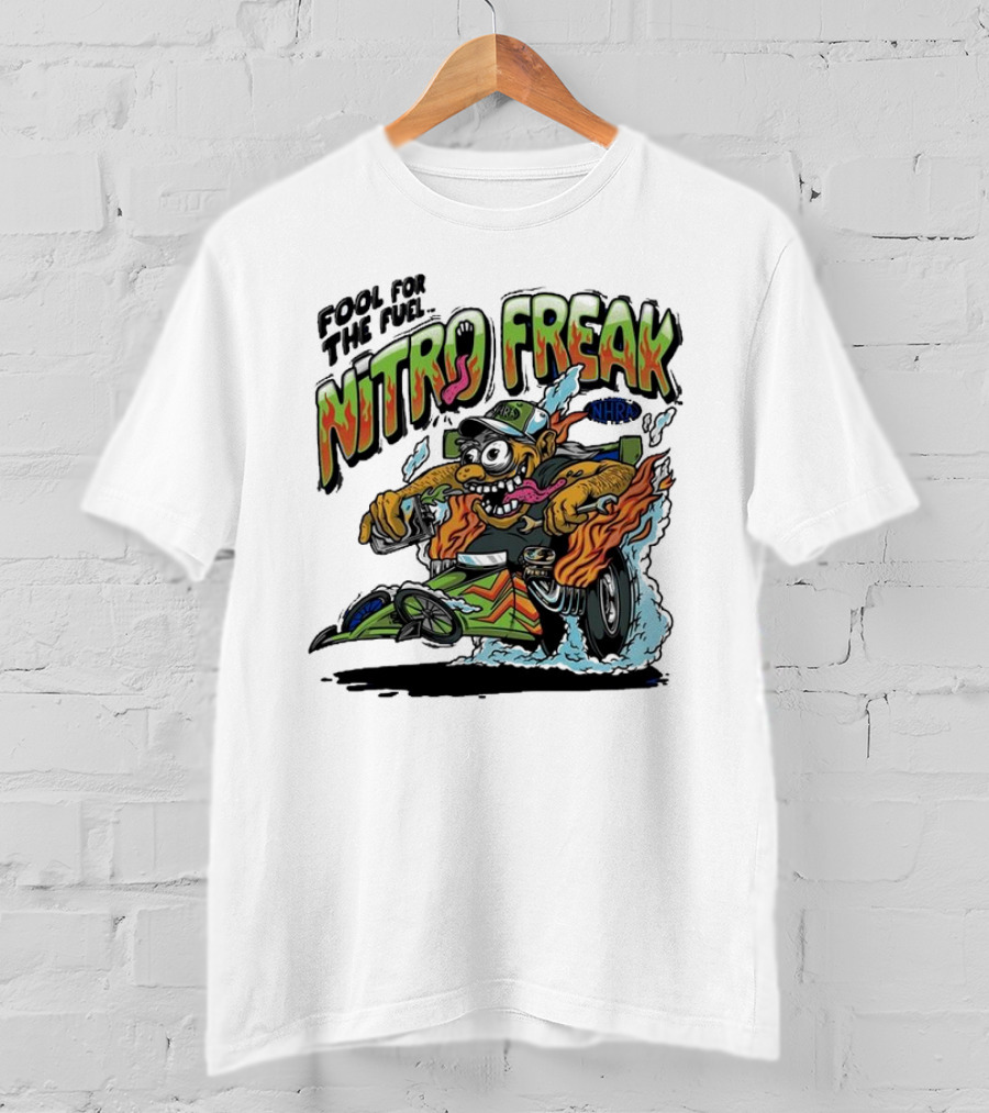 NHRA Nitro Freak Fool For The Fuel Drag Racing Cartoon Character T-Shirt